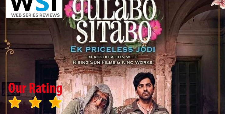 Amazon Prime Film Gulabo Sitabo Review, Story, Cast, Ayushmann Khurrana and Amitabh Bachchan’s  Performance