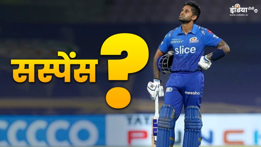 Suspense on Suryakumar Yadav, will he take the field against Delhi Capitals in IPL?  - India TV Hindi