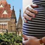 Bombay High Court: Keeping in mind the mental state, the court allowed abortion of 26 weeks pregnant