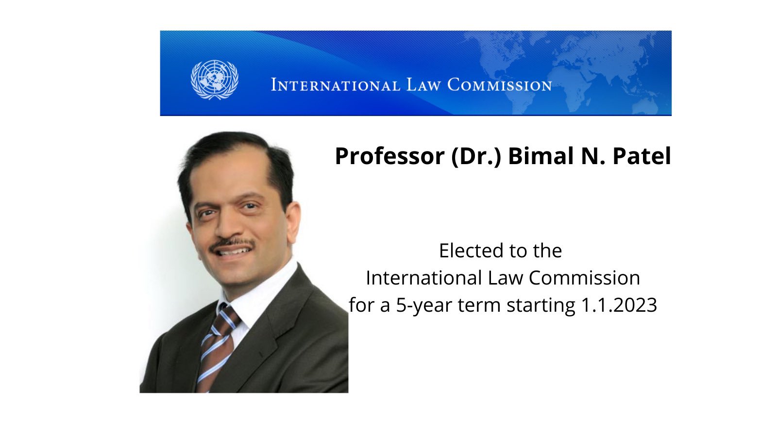 India's Bimal Patel elected for the next five-year term of the International Law Commission, India on top with 163 votes