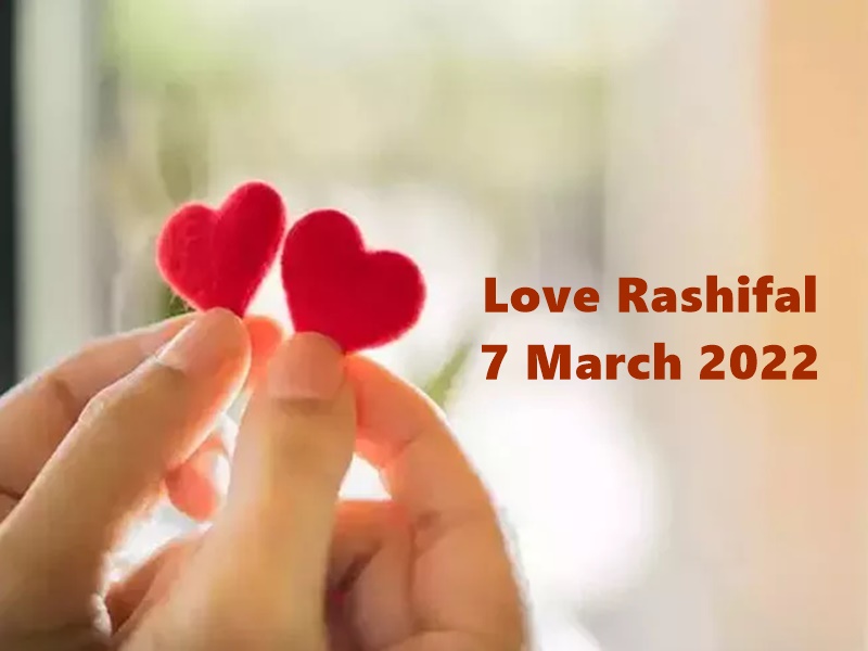 Love Rashifal 7 March 2022: प्यार के मामले में आज भाग्यशाली रहेंगे, खूबसूरत सरप्राइज मिलेगा