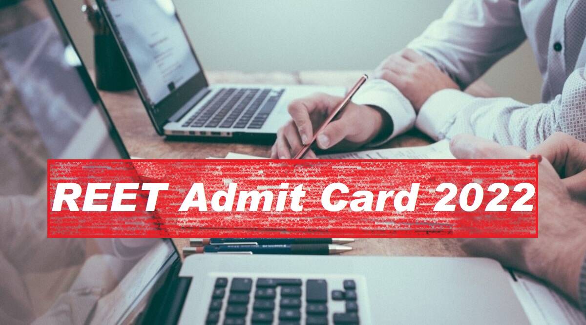 REET Admit Card 2022 will be released today by BSER Know How To Download REET Admit Card 2022 Hall Ticket