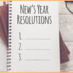 What are your top 3 New Year's resolutions?  If you don't have two of these, add them now.