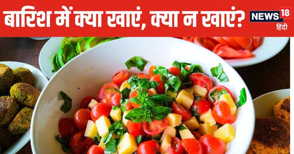 Do not eat these 5 things in rainy season, it will cause great harm to health, strictly prohibited in Ayurveda!