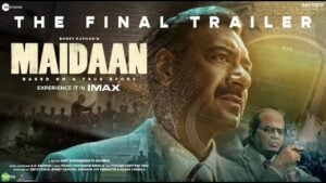Maidaan Final Trailer Release: Trailer acting revealed, know the release date of the film 