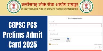 CGPSC PCS Prelims Admit Card 2025: Chhattisgarh PCS Prelims Admit Card released, download from here