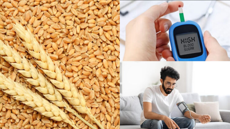 Use wheat to control diabetes and BP