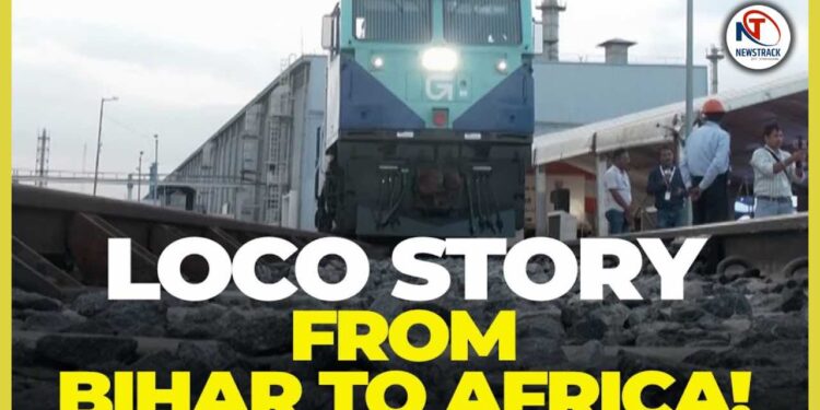 From Bihar Saran to Africa, Power of Make in India, Bihar High Tech Rail Engines Sent Guinea, Bihar Latest News, Newstrack Hindi News | Africa will see the strength of Bihar! Bihari Hitech Rail Engine will run in Guinea, the world will see the power of 'Make in India'. News Track in Hindi