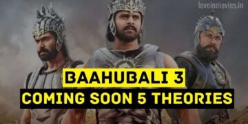 Baahubali 3 Coming Soon 5 Theories Explained in Hindi
