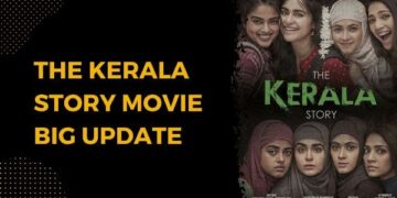 The Kerala Story Movie Big Update Hindi | Adah sharma