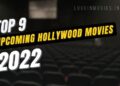 Top 9 new upcoming hollywood movies in 2022
