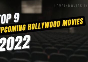 Top 9 new upcoming hollywood movies in 2022