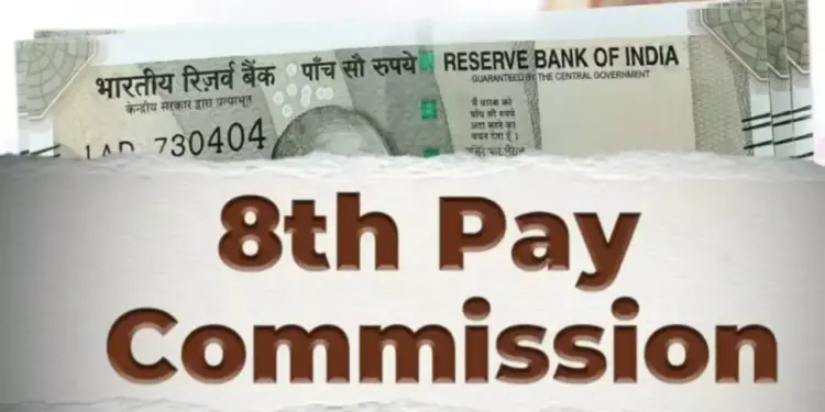 8th Pay Commission : मोदी कैबिनेट ने दी आठवें वेतन आयोग को मंजूरी, जाने कब से जारी होगा नया पे स्केल और कितनी बढ़ेगी सैलरी&nbsp;