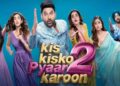 Kis Kisko Pyaar Karoon 2