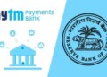 Big action by RBI on Paytm Payments Bank: License canceled, but UPI app and digital payment services will continue