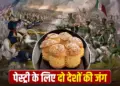 Dessert War: When sweets became the reason for deadly war between countries? Know the story of the world's strangest war