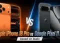 iPhone 18 Pro vs Pixel 11 Pro: Surprising features leaked before launch, which flagship will become the king?