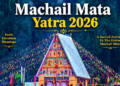 Machail Mata Yatra 2026: Know when the Yatra will start after 3 days delay? Administration sets new rules, only so many devotees will be allowed every day