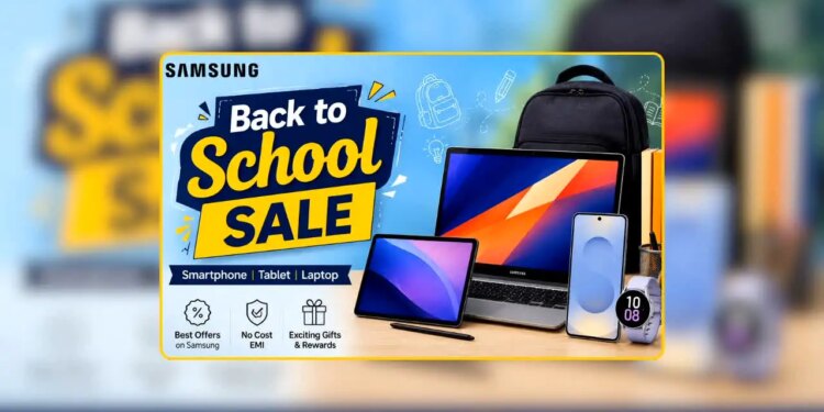 Samsung Back to School Sale started, now buy smartphones, tablets and laptops at thousands of discounts